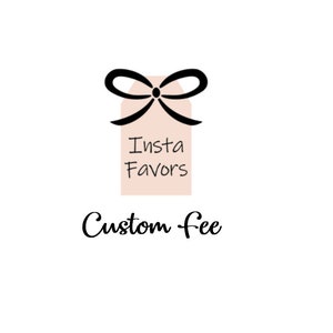 CUSTOMIZATION FEE image 1