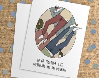 Anniversary - Happy Anniversary - Funny Anniversary - Valentine - Valentine's Day - Just Because - Best Friend Card - We Go Together Like