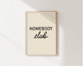 Homebody Club Print | Minimalist Matte Vertical Wall Art