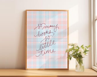 So Many Books So Little Time Reading Poster