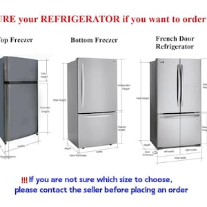 Puede incluir: Un diagrama instructivo titulado HOW TO MEASURE your REFRIGERATOR if you want to order a FULL WRAP. Muestra cinco estilos de refrigeradores con l&iacute;neas de dimensi&oacute;n y etiquetas para altura, ancho, profundidad y grosor de puerta. El texto al pie dice: !!! If you are not sure which size to choose, please contact the seller before placing an order.