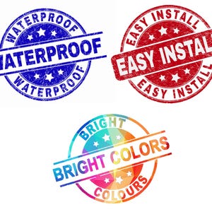 May include: Three distressed grunge rubber stamps with text. The blue stamp says "Waterproof" with stars. The red stamp says "Easy Install" with stars. The rainbow stamp says "Bright Colors" with stars.