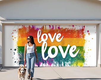 Love Is Love Garage Door Banner – Rainbow Pride Outdoor Backdrop