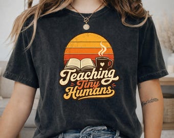 Comfort Colors® Teaching Tiny Humans Shirt, Retro Teacher Tee, Back to School Apparel