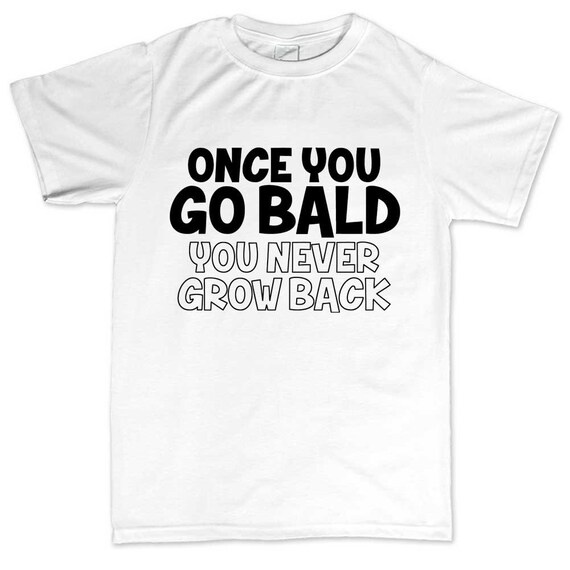 REAL MEN GO BALD fathers grandads christmas birthday gift idea mens women TSHIRT