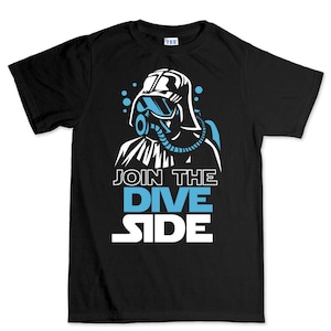 Join The Dive Dark Side Scuba Diving Underwater Movie Spoof T shirt Tee Top T-shirt