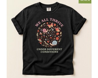 Comfort Colors® We All Thrive Shirt, Back to School  Special Education SPED Teacher Gift