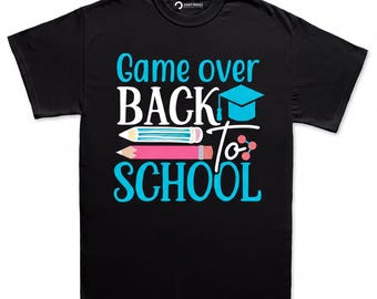 Back to School Game Over TShirt, Gamer Teacher Student First Day Graphic Tee Gift