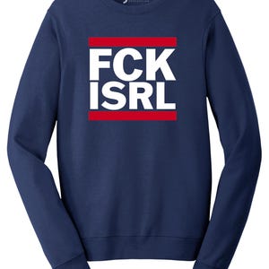 A navy blue long-sleeved sweatshirt with the text "FCK ISRL" printed in white and red on the front.