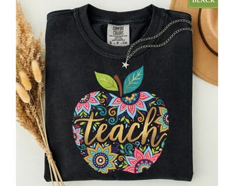 Comfort Colors® Floral Apple Teach Shirt, Back to School Top, Cute Boho Educator Tee