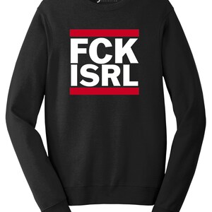 A black long-sleeved sweatshirt with the text "FCK ISRL" printed in white and red on the front.