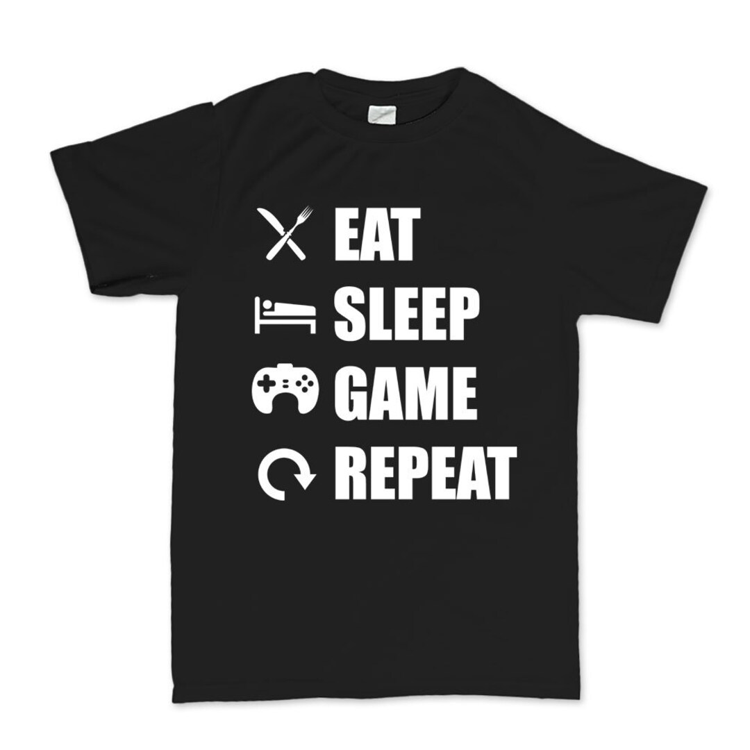 Mens Eat Sleep Game Repeat Funny Gamer Gaming T Shirt Tee Top - Etsy