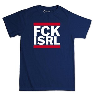 A navy blue t-shirt with the text "FCK ISRL" printed in white and red.