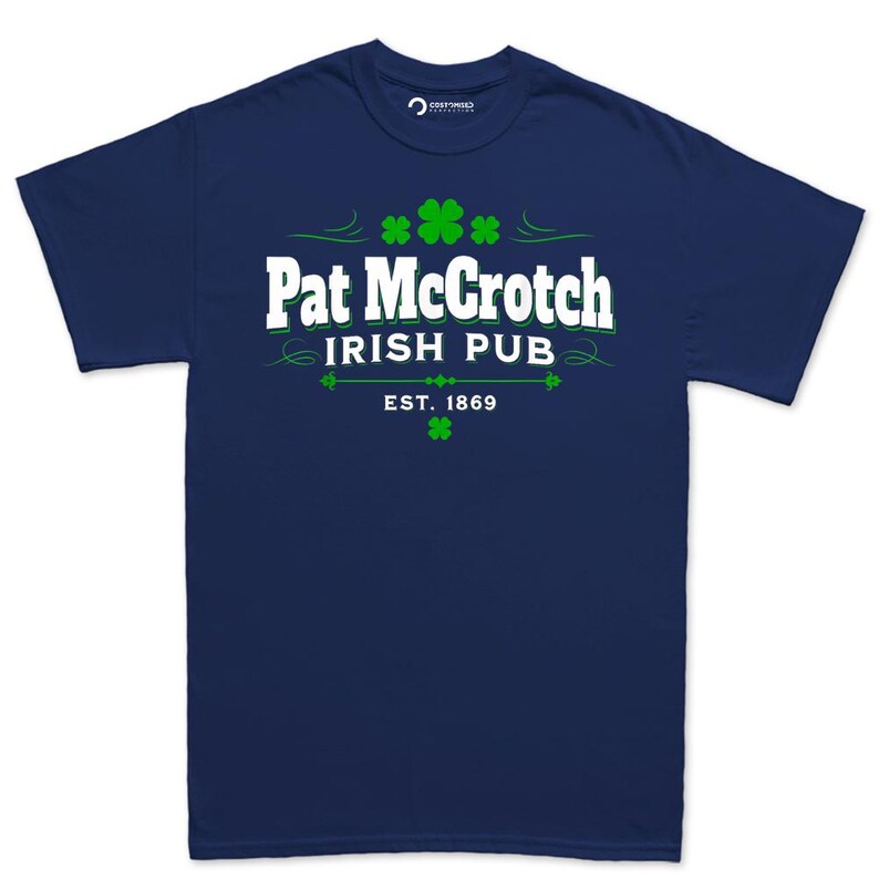 A navy blue t-shirt with the text "Pat McCroch Irish Pub EST. 1869" printed on it, along with four shamrocks.