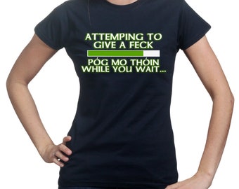 Womens Irish St. Patricks Day Pog Mo Thoin T-shirt