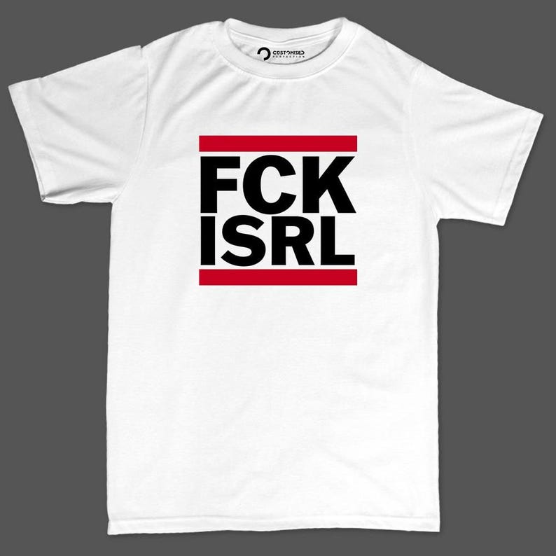 A white t-shirt with the text "FCK ISRL" printed on it in bold black letters.