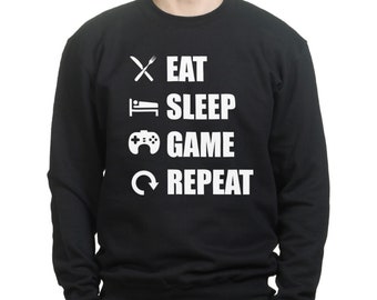 Eat Sleep Game wiederholen Sie lustiges Gamer Gaming Sweatshirt