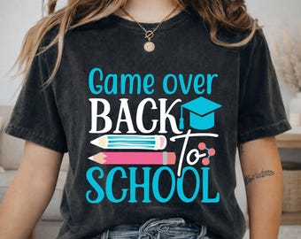 Comfort Colors® Gamer Back to School Shirt, Game Over Tee, Teacher Student First Day Graphic Top Gift