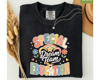 Comfort Colors® Special Education Shirt, SPED Dream Team Tee, Teacher Appreciation Gift