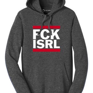 A gray hooded sweatshirt with the text "F C K I S R L" printed on it in white and red.