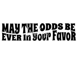 NEU: May The Odds PNG & SVG