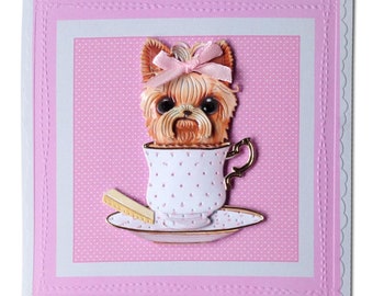 Yorkshire Terrier Dog lover Teacup card - card for any occasion - Cute Yorkie Dog - General - Mum - Sister - Aunt -