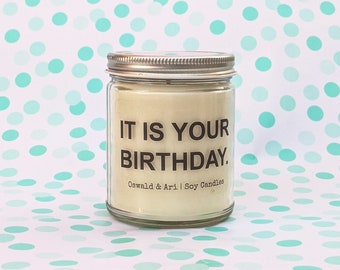 It is your birthday.  Office inspired birthday cake scented candle