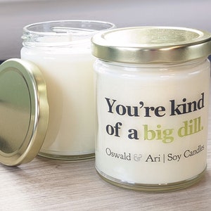 Dill Pickle Scented Soy Wax Candle | Dill Pickle candle | Pickle Candle | Soy candles | Scented Soy Candles | big dill | Father's day gift