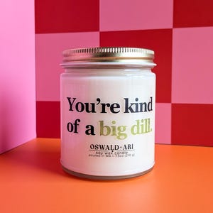Dill Pickle Scented Soy Wax Candle | Dill Pickle candle | Pickle Candle | Soy candles | Scented Soy Candles | big dill | Father&#39;s day gift