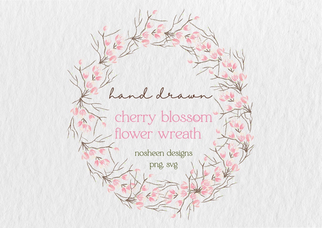 Cherry Blossom Hand-drawn Wreath Png Svg Flowers Circular Decor ...