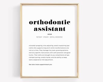 Orthodontic Assistant Definition Print, Printable Ortho Office Wall Art, Orthodontic Assistant Gift