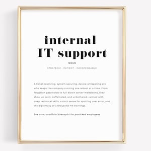 Internal IT Support Definition Printable Wall Art | Funny Tech Gift for Help Desk or IT Team | Office Decor for Sysadmin | Instant Download