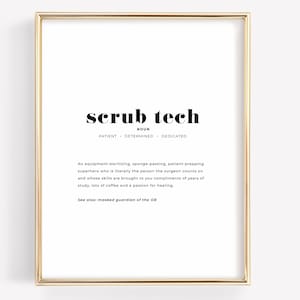 Scrub Tech Definition Print, Surgical Tech Instructor Gift, Surgical Technologist Graduation, Surgery Waiting Room Poster Wall Art Printable
