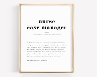 Nurse Case Manager Definition Print, Printable Nursing Wall Art, Care Coordinator RN Gift