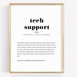 Tech Support Definition Printable Wall Art | Funny Gift for IT Support, Help Desk | Office Decor for Tech Teams | Instant Download
