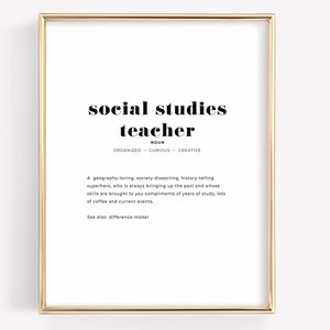 Social Studies Teacher Definition PRINTABLE Classroom Decor, Social Science Graduation Gift, Geography Teacher, Civics Instructor