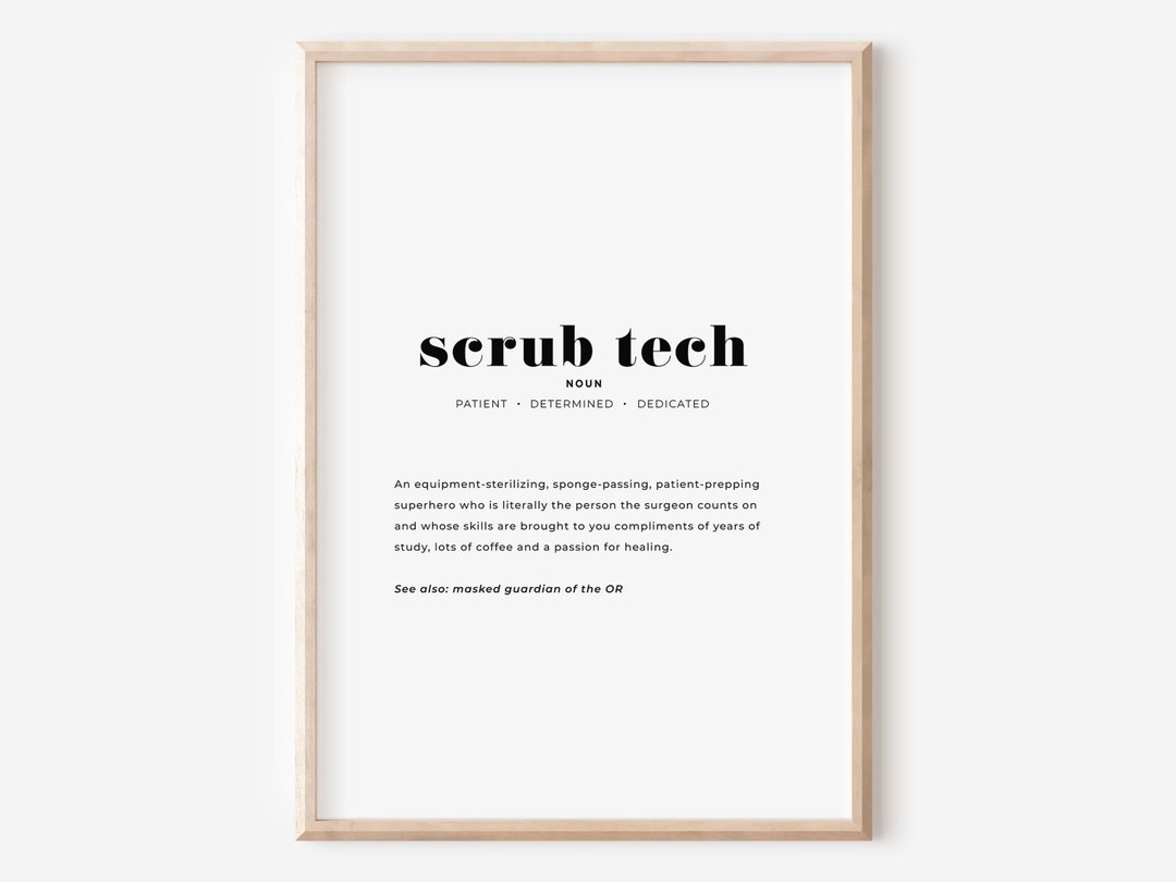 Scrub Tech Definition Print Surgical Tech (Instant Download) Etsy