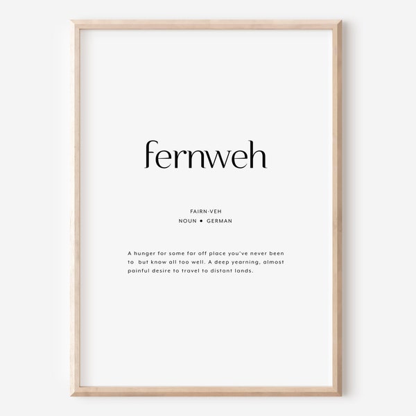 Fernweh Travel Definition Wall Art, Wanderlust Sign, Free Spirit Gifts, World Traveler Wall Art, Foreign Word Home Decor, Instant Download