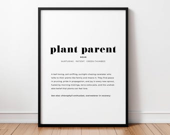 Plant Parent Definition Print, Funny Plant Lover Wall Art, Botanical Decor, Crazy Plant Lady Gift, Indoor Garden Printable