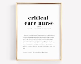 Critical Care Nurse Definition Print, ICU Nurse Wall Art, RN Gift, Printable Download