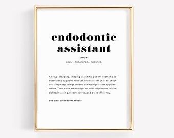 Endodontic Assistant Definition Print, Funny Dental Office Decor, Dentist Gift, Printable Wall Art