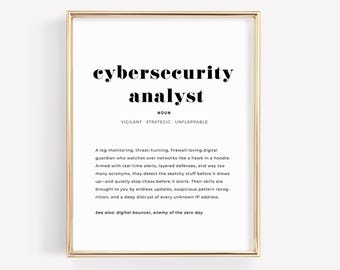 Cybersecurity Analyst Definition Printable Wall Art | Gift for IT Professional, Ethical Hacker, or Tech Office Decor | Instant Download