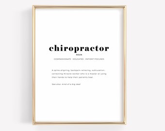 Chiropractor Gift, Chiropractic Office Wall Art, Chiropractor Definition Print, Graduation Gift, Chiropractor Quotes, Downloadable Poster