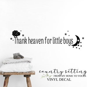 Nursery Decal Boys, Thank Heaven For Little Boys Kids Room Decal, Vinyl decal Wall Art