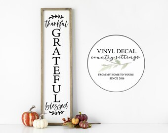 Grateful Vertical Porch Sign decal, Farmhouse Porch vinyl decal, DIY Porch Signs