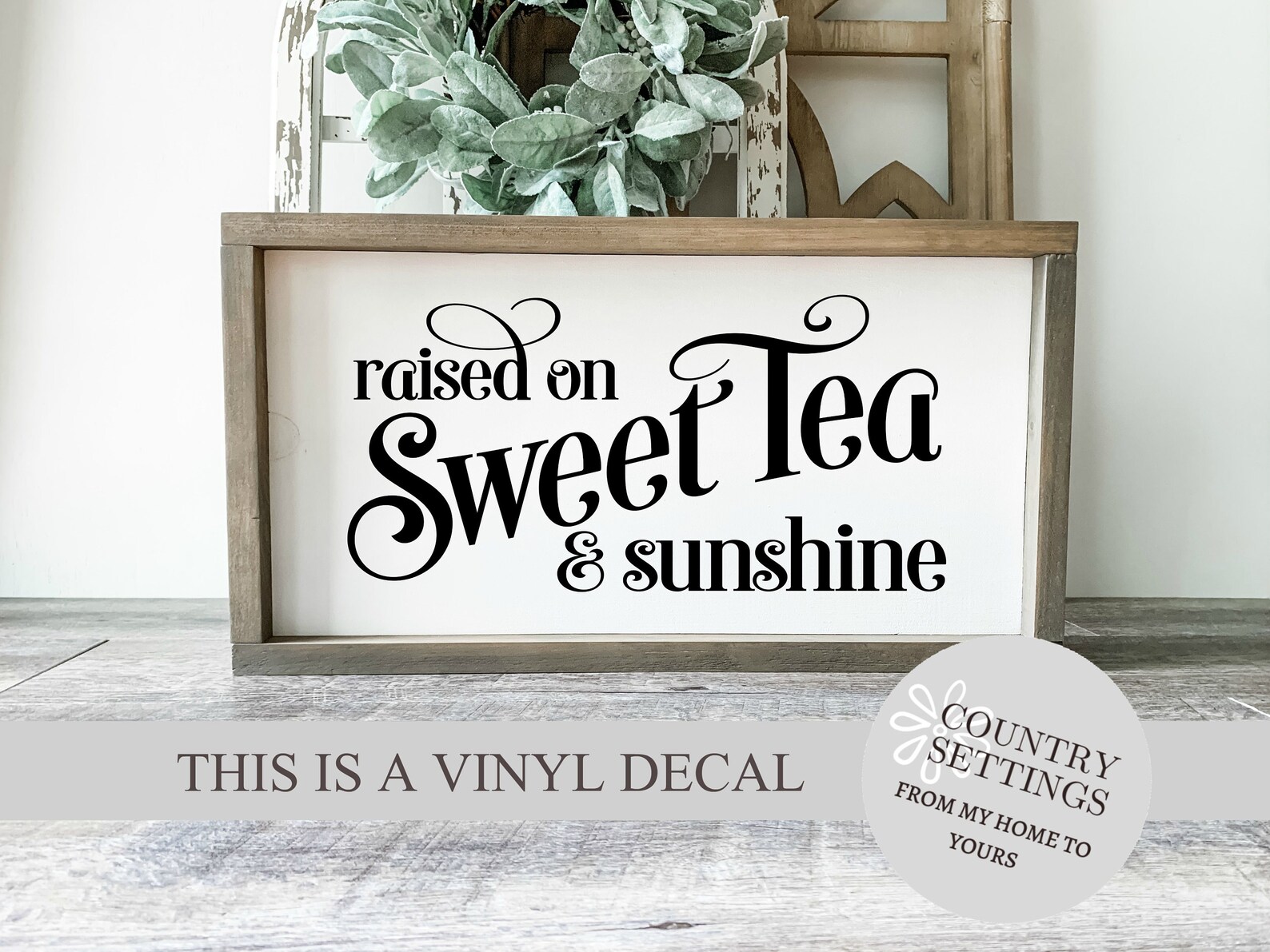 Raised on Sweet Tea Vinyl Kitchen Decal, Farmhouse Quote Vinyl Decal ...