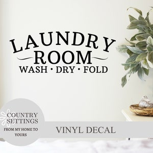 Laundry Room Vinyl Decal, Mud Room Decal, Farmhouse Laundry Signs