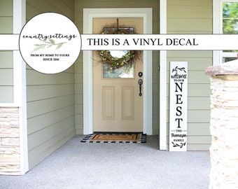 Our Nest Decal, Vertical Porch Sign decal, Farmhouse Porch vinyl decal, DIY Porch Signs