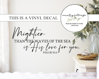 Mightier than the waves of the sea vinyl decal, Christian vinyl decals, Religious Wall Art