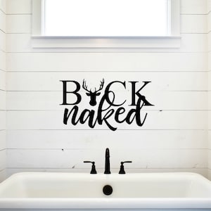 Buck Naked Vinyl Decal, Bathroom decals, Bathroom Signs